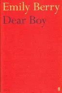 Berry, Emily: Dear Boy